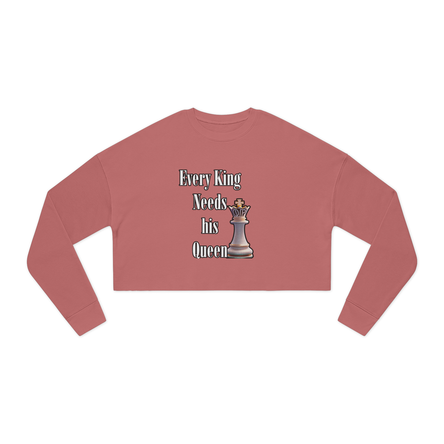 Cropped Sweatshirt by Flyte Wrisk — "Every King Needs His Queen" Chess Queen Design (1073)